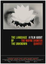 Watch The Language of the Unknown: A Film About the Wayne Shorter Quartet 123netflix