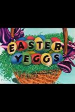 Watch Easter Yeggs (Short 1947) 123netflix