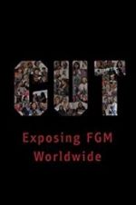Watch Cut: Exposing FGM Worldwide 123netflix