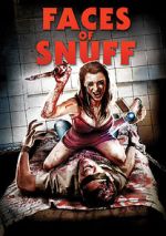 Watch Shane Ryan's Faces of Snuff Online 123netflix