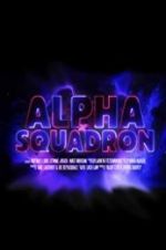 Watch Alpha Squadron 123netflix