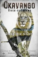 Watch Okavango: River of Dreams - Director's Cut 123netflix