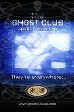 Watch The Ghost Club: Spirits Never Die 123netflix