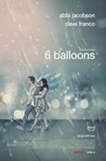 Watch 6 Balloons 123netflix