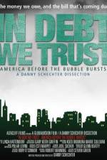 Watch In Debt We Trust 123netflix