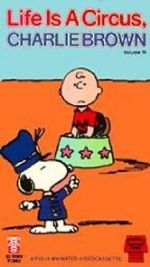Watch Life Is a Circus, Charlie Brown (TV Short 1980) Online 123netflix
