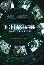 Watch The Beast Within: The Making of \'Alien\' Online 123netflix
