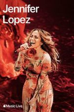 Watch Apple Music Live: Jennifer Lopez (TV Special 2024) 123netflix