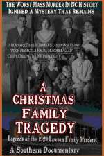 Watch A Christmas Family Tragedy 123netflix