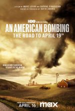 Watch An American Bombing: The Road to April 19th Online 123netflix