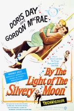 Watch By the Light of the Silvery Moon Online 123netflix