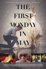 Watch The First Monday in May 123netflix
