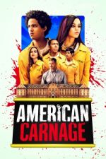 Watch American Carnage 123netflix