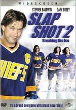 Watch Slap Shot 2: Breaking the Ice Online 123netflix