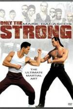 Watch Only the Strong Online 123netflix