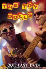 Watch Toy Dolls Our Last 123netflix