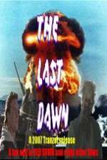 Watch The Last Dawn (FanEdit Online 123netflix