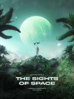 Watch THE SIGHTS OF SPACE: A Voyage to Spectacular Alien Worlds Online 123netflix