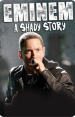 Watch Eminem: A Shady Story 123netflix