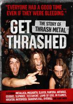 Watch Get Thrashed: The Story of Thrash Metal Online 123netflix