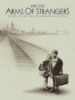 Watch Into the Arms of Strangers: Stories of the Kindertransport Online 123netflix