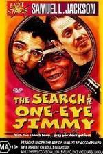Watch The Search for One-Eye Jimmy 123netflix