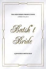 Watch Batsh*t Bride 123netflix