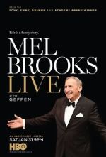 Watch Mel Brooks Live at the Geffen (TV Special 2015) Online 123netflix