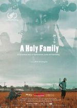 Watch A Holy Family Online 123netflix