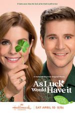Watch As Luck Would Have It Online 123netflix