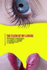 Watch The Flesh of My Lovers 123netflix