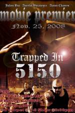 Watch Trapped in 5150 123netflix
