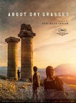 Watch About Dry Grasses Movie4k