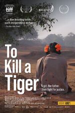 Watch To Kill a Tiger 123netflix
