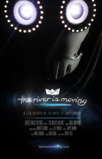 Watch The River Is Moving (Short 2015) Zmovie
