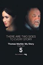 Watch Thomas Markle: My Story 123netflix
