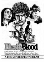 Watch Flesh & Blood 123netflix