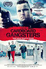 Watch Cardboard Gangsters 123netflix