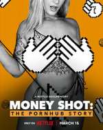 Watch Money Shot: The Pornhub Story Online 123netflix