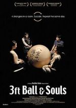 Watch 3 Feet Ball & Souls Online 123netflix