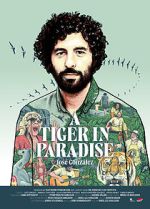 Watch A Tiger in Paradise 123netflix