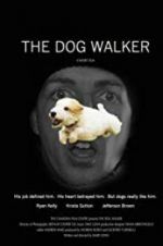Watch The Dog Walker 123netflix