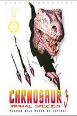 Watch Carnosaur 3: Primal Species 123netflix