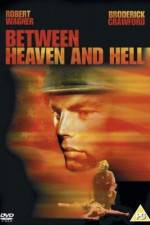 Watch Between Heaven and Hell 123netflix