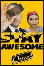 Watch Stay Awesome, China! 123netflix