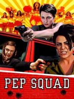 Watch Pep Squad Online 123netflix