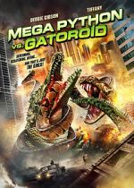 Watch Mega Python vs. Gatoroid Online 123netflix