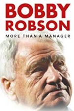 Watch Bobby Robson: More Than a Manager 123netflix