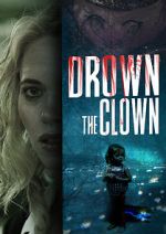 Watch Drown the Clown Online 123netflix
