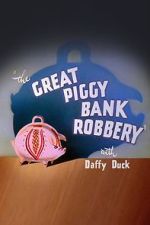 Watch The Great Piggy Bank Robbery (Short 1946) Online 123netflix